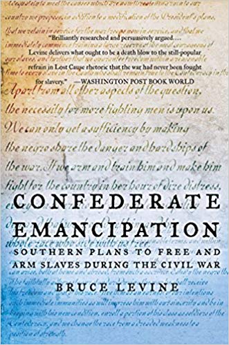 front cover of book on confederate emancipation by bruce levine